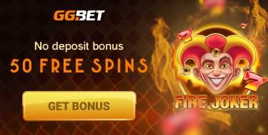 ggbet 50 fire joker|GGBet Casino No Deposit Bonus .
